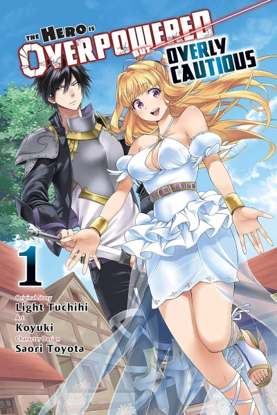 The Hero Is Overpowered but Overly Cautious - Vol. 01