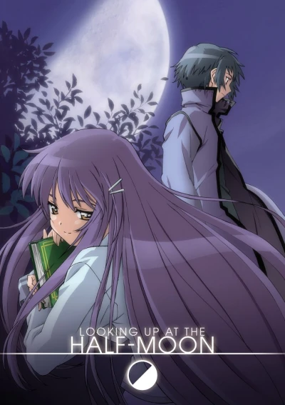 Looking Up at the Half Moon - Complete Series (OwS)