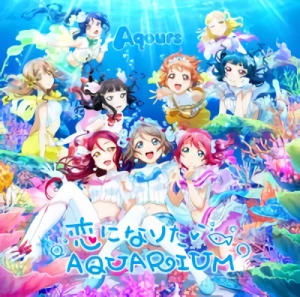 Aqours: "Koi Ni Naritai Aquarium" [CD+DVD]