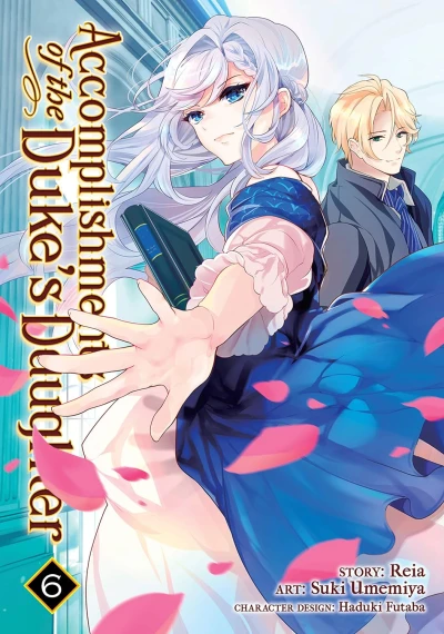 Accomplishments of the Duke’s Daughter - Vol. 06