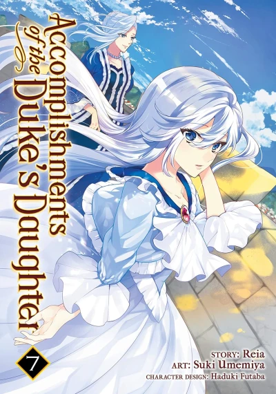 Accomplishments of the Duke’s Daughter - Vol. 07