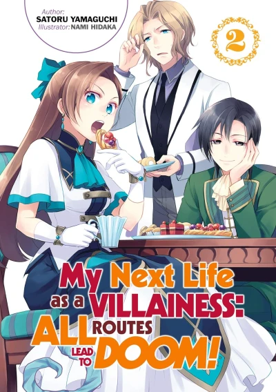 My Next Life as a Villainess: All Routes Lead to Doom! - Vol. 02