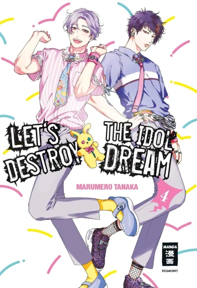 Let’s Destroy the Idol Dream - Bd. 04