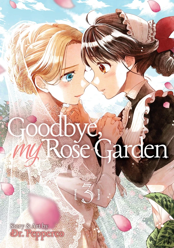 Goodbye, My Rose Garden - Vol. 03