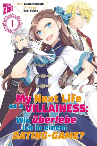 My Next Life as a Villainess: Wie überlebe ich in einem Dating-Game? - Bd. 01