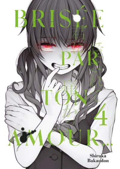 Brisée par ton amour... - T. 04