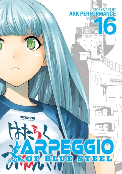 Arpeggio of Blue Steel - Vol. 16
