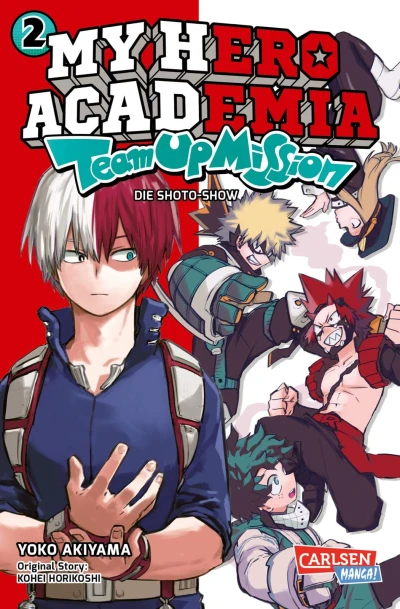 My Hero Academia: Team Up Mission - Bd. 02