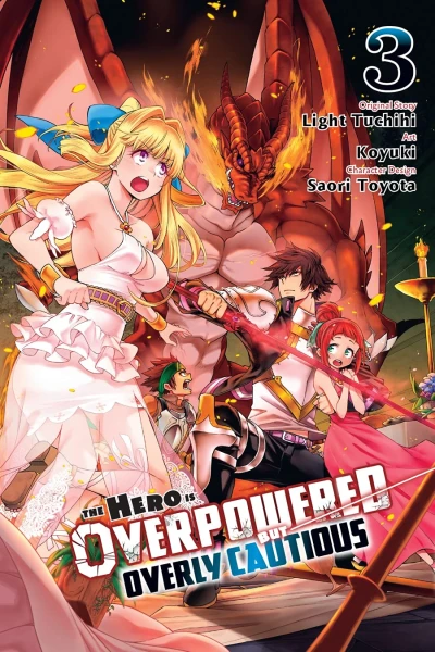 The Hero Is Overpowered But Overly Cautious - Vol. 03
