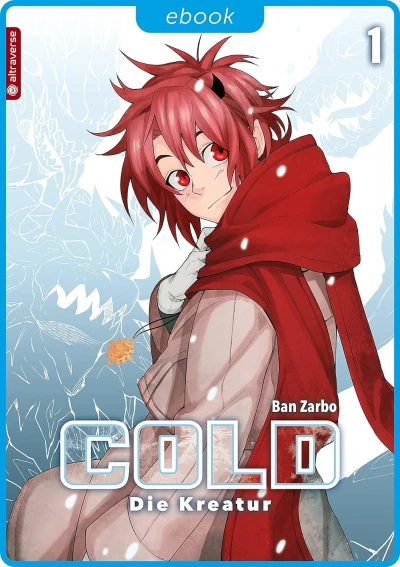 Cold: Die Kreatur - Bd. 01 [eBook]