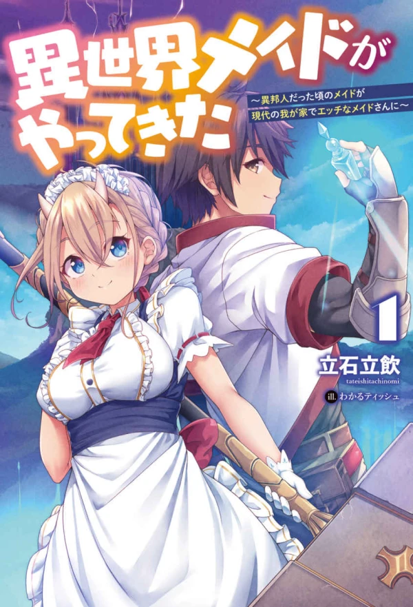 Manga: Isekai Maid ga Yattekita: Ihoujin datta Koro no Maid ga Gendai no Wagaya de Ecchi na Maid-san ni