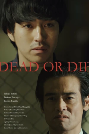Film: Dead or Die