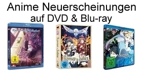 Notizie: Monatsübersicht Mai: Neue Anime-DVDs & -Blu-rays im deutschen Raum