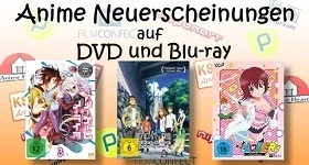 Notizie: Monatsübersicht Juni: Neue Anime-DVDs & -Blu-rays im deutschen Raum