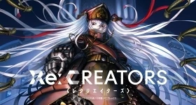 Notizie: „Re:CREATORS One More!“ startet im Juni