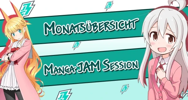 Notizie: Manga JAM Session: Monatsübersicht April 2024